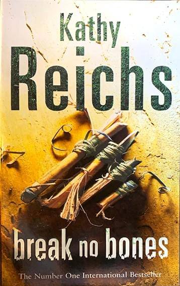 kathy reichs break bones