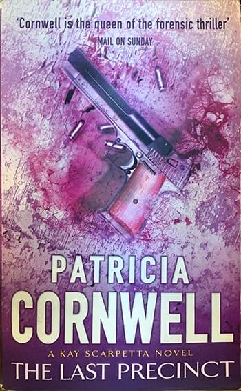 PATRICIA CORNWELL LAST PRECINCT