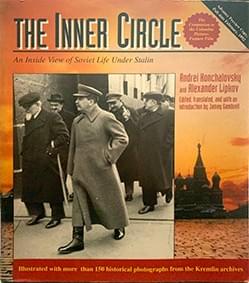 Inner circle inside view soviet life under stalin andrei konchalovsky alendar liplov jamey gambrell