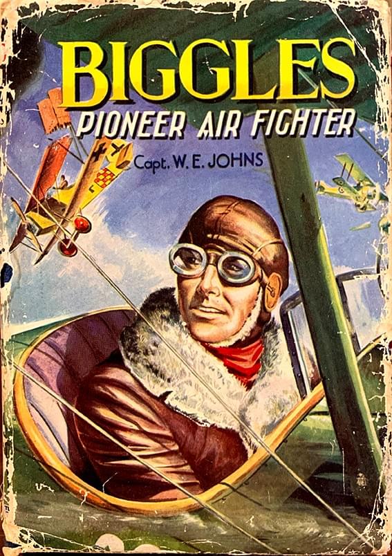 biggles pioneer air fighter Captain we johns