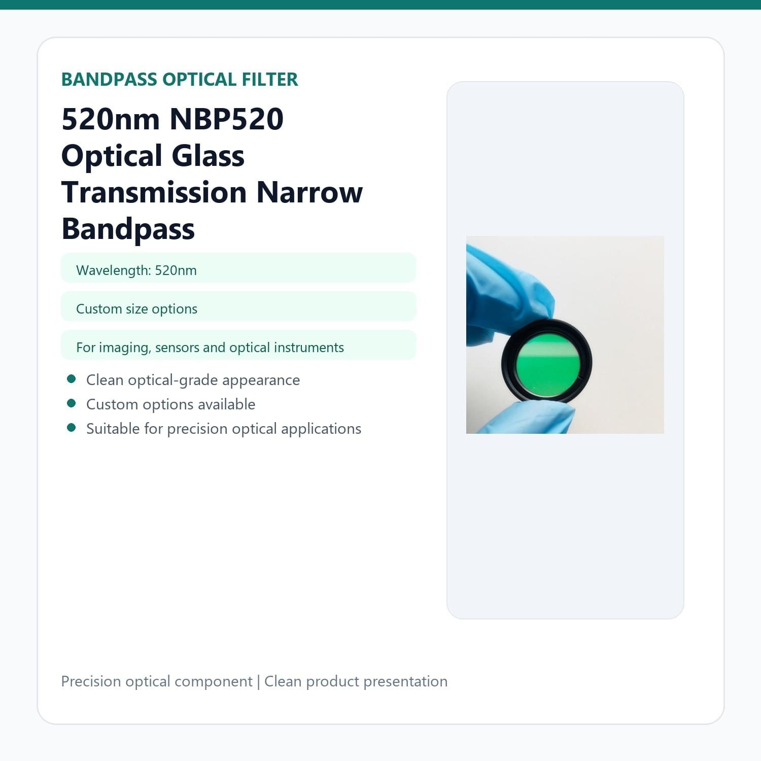 520nm NBP520 Optical Glass Transmission Narrow Bandpass