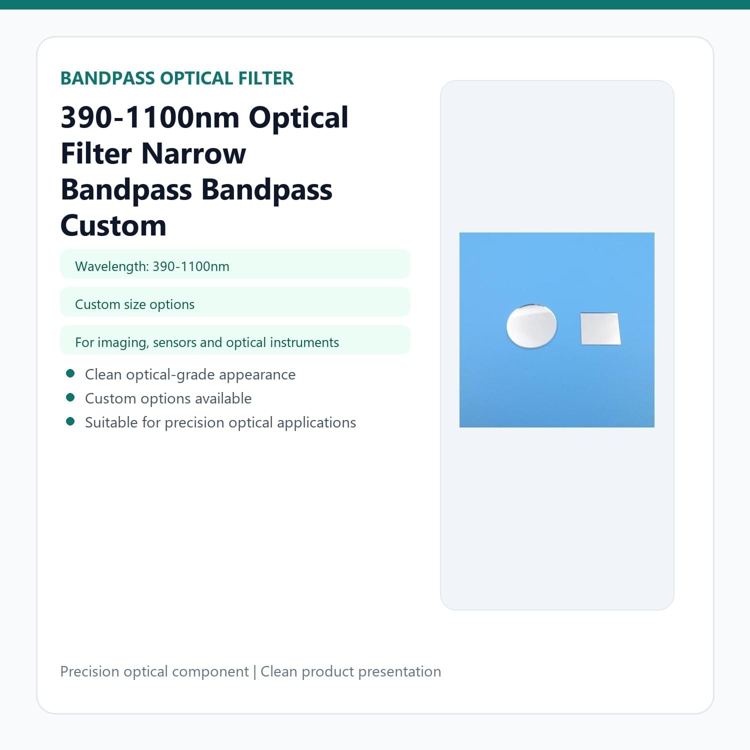 390-1100nm Optical Filter Narrow Bandpass Bandpass Square Round