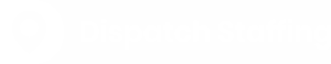 Dispatch Staffing
