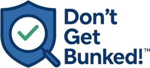 Don't Get Bunked! logo with shield and magnifying glass
