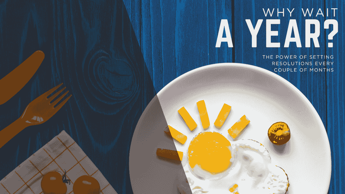 Six of the Easiest Resolutions Ever! (a new year of sunshine and french fries)
