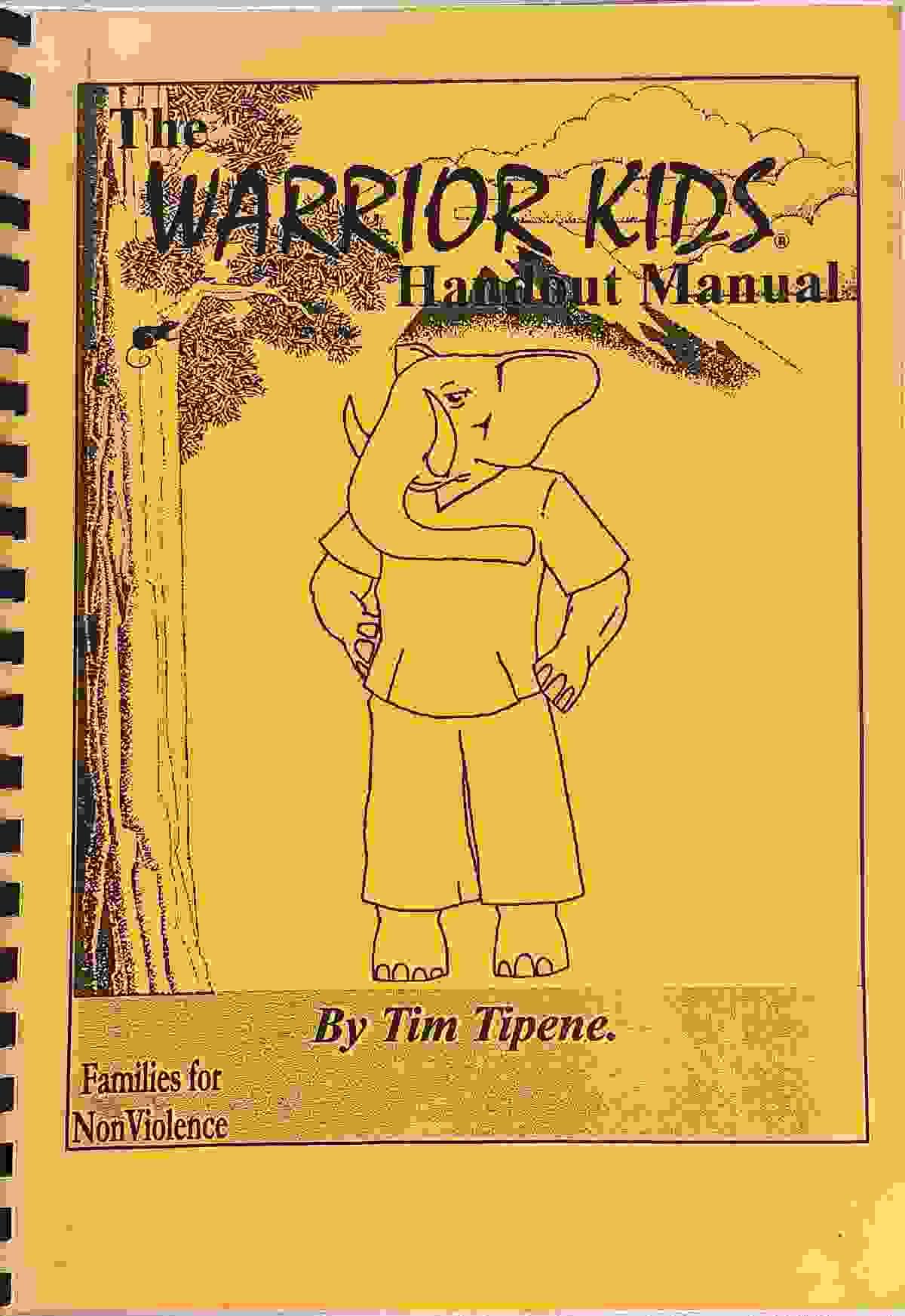 Warrior Kids Handout Manual, 2002 Warrior Kids Handout Manual, 2002