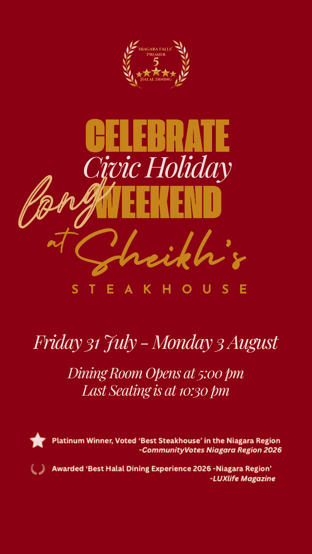 Civic Holiday Weekend at Sheikh's Steakhouse Civic Holiday Weekend at Sheikh's Steakhouse