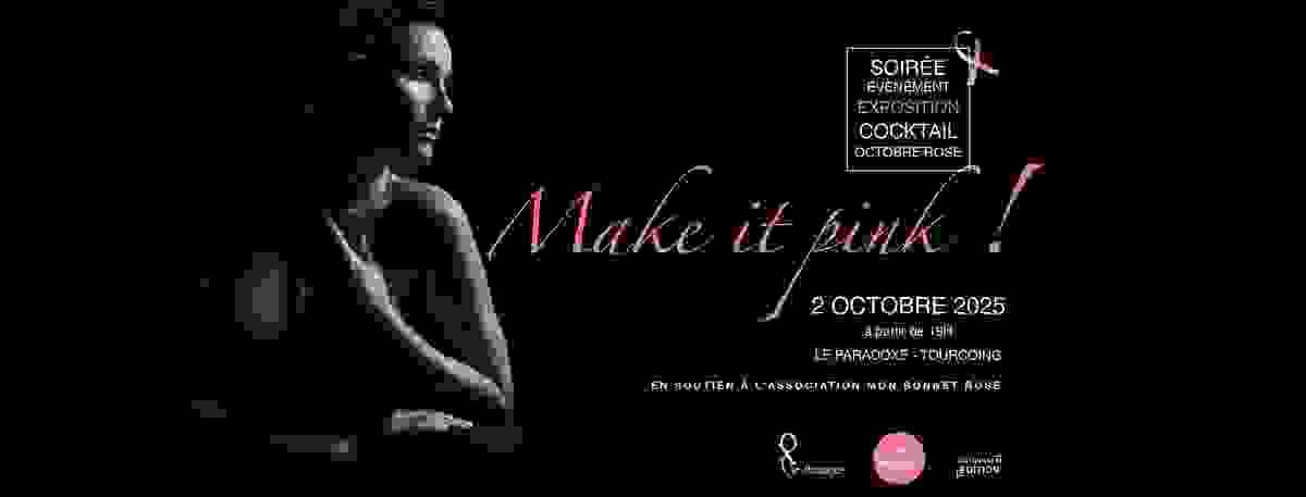 évènement octobre rose - Make it Pink !
