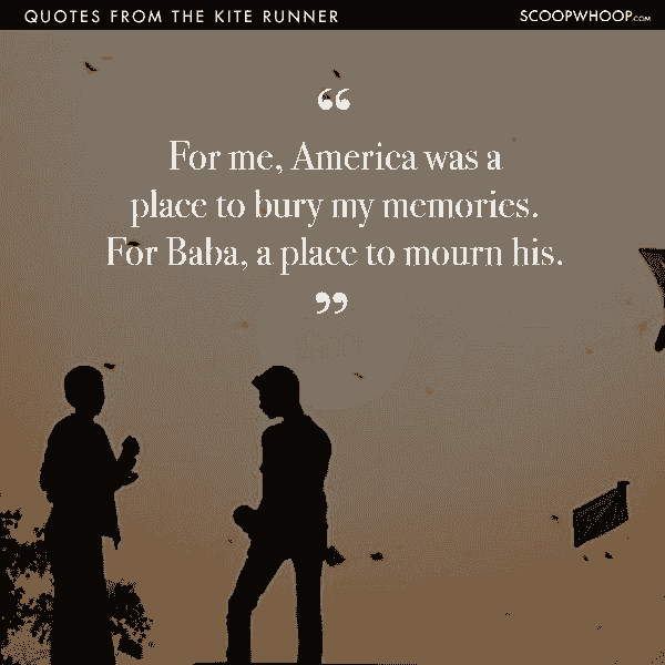 Kite runner quotes moving to america