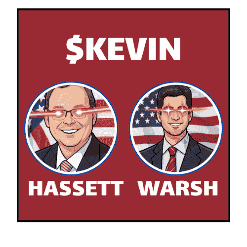Kevin-Warsh-Hassett-Fed-Chairman-Solana-Meme-Token-$KEVIN Kevin-Warsh-Hassett-Fed-Chairman-Solana-Meme-Token-$KEVIN