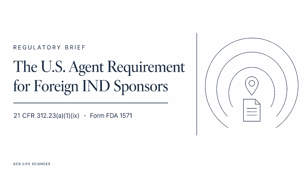 he U.S. Agent Requirement for Foreign IND Sponsors | ECD Life Sciences he U.S. Agent Requirement for Foreign IND Sponsors | ECD Life Sciences