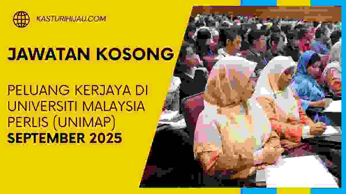 Peluang Kerjaya di Universiti Malaysia Perlis (UniMAP)