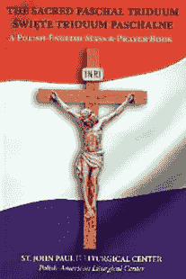 Easter Triduum / Święte Triduum Paschalne