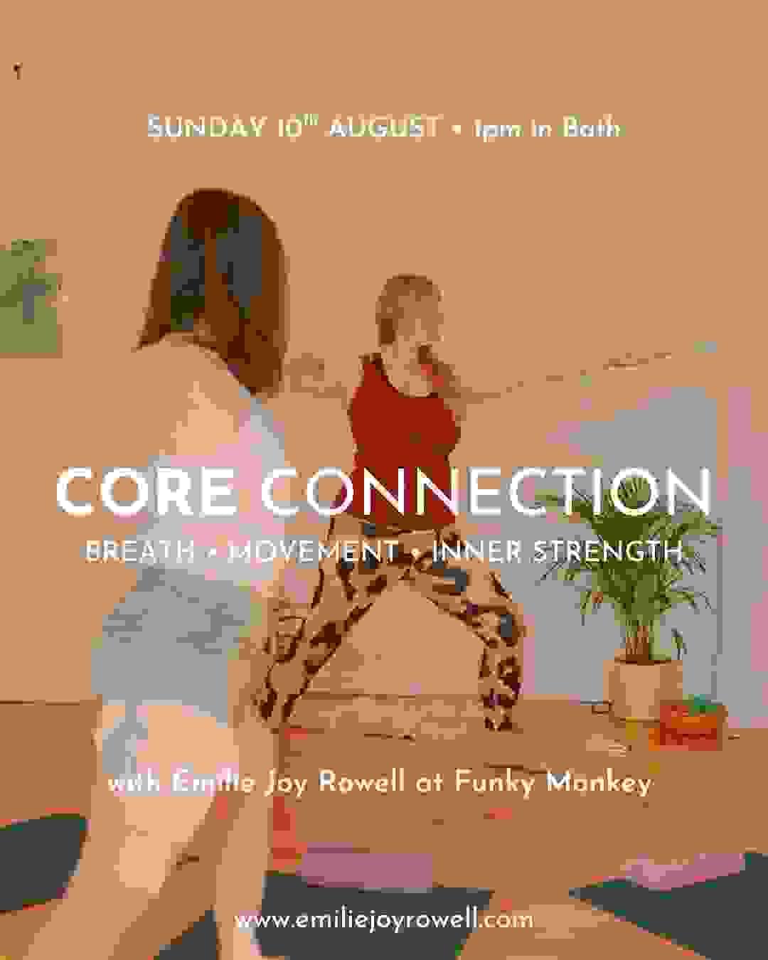 Emilie teaching a pelvic floor aware yoga pose, text reads: Core connection, breath, movement, inner strength. With Emilie Joy Rowell at Fucky Monkey