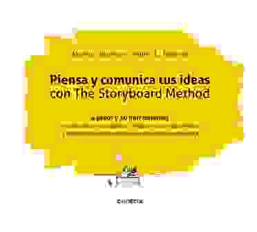Piensa y comunica tus ideas con The Storyboard Method Marion Charreau
