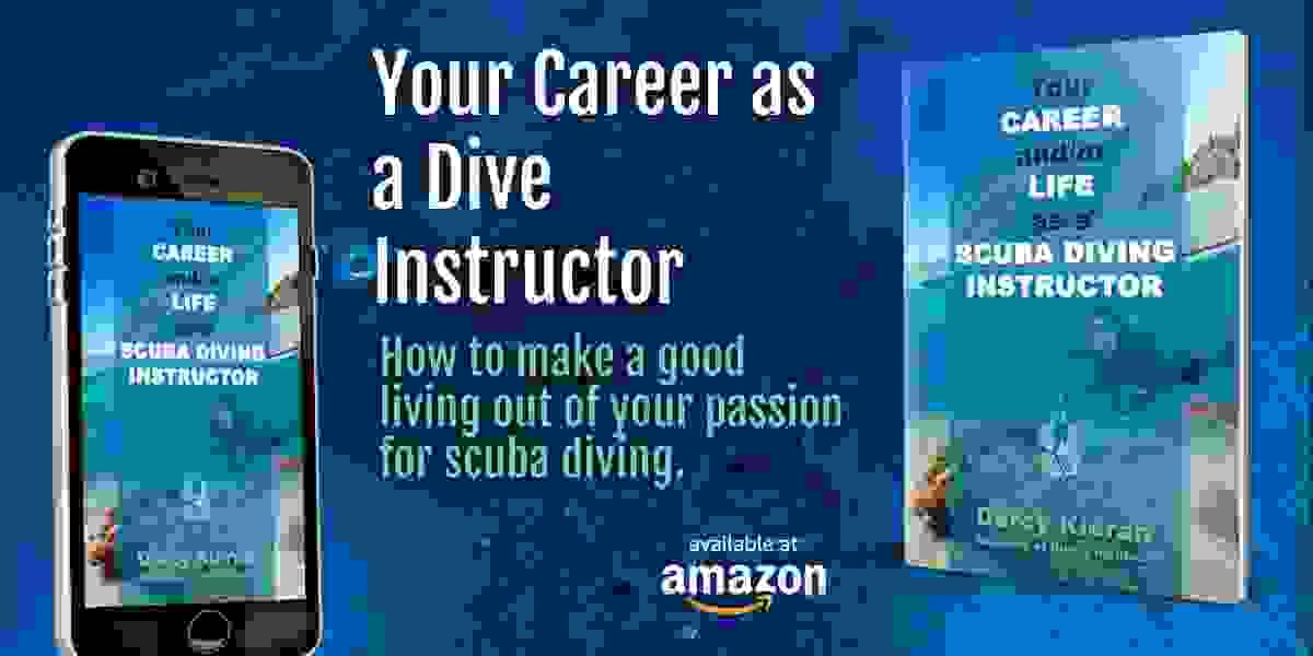 Career, Job & Life as a Scuba Dive Instructor