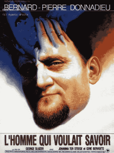 Affiche de L'Homme Qui Voulait Savoir