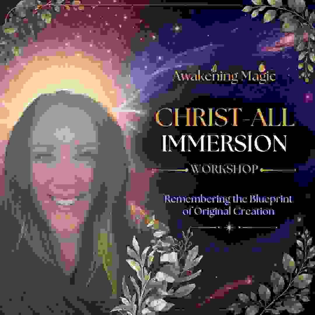 Christ-All Remembrance Series thumbnail, Natalie Viglione's holistic health guidance class series, Awakening Magick Christ-All Remembrance Series thumbnail, Natalie Viglione's holistic health guidance class series, Awakening Magick