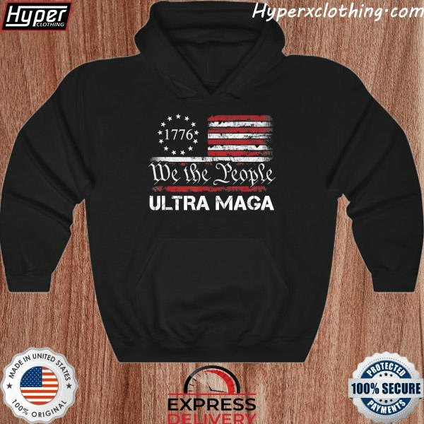 Ultra maga we the people proud republican usa flag shir...