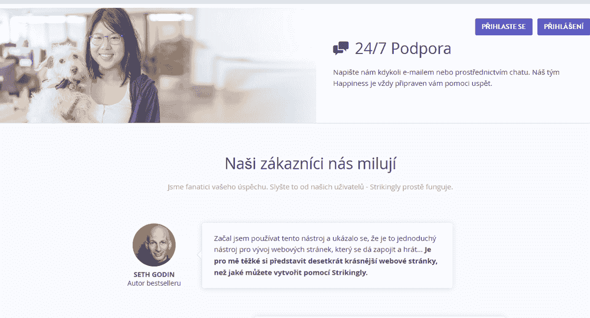 Překvapivě 24/7 zákaznická podpora a reference
