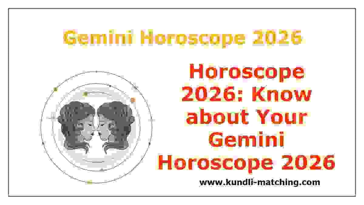 Know about Your Gemini Horoscope 2026 Horoscope 2026