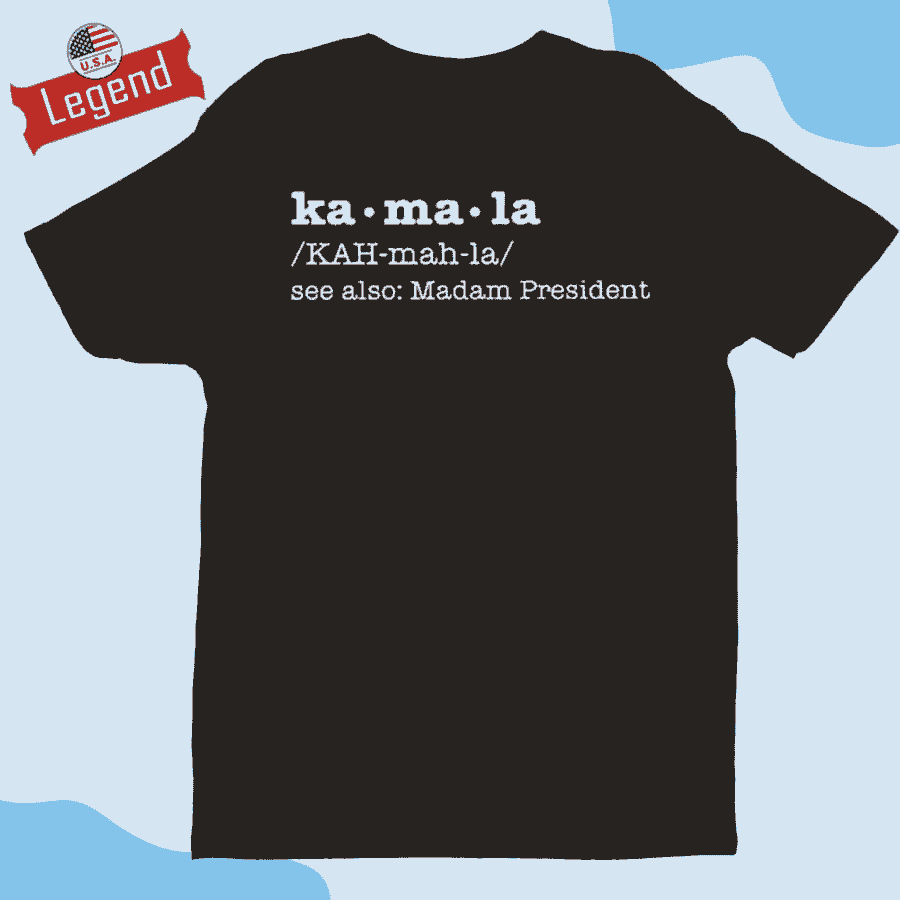 Kamala Harris Pronunciation And Definition T-shirt