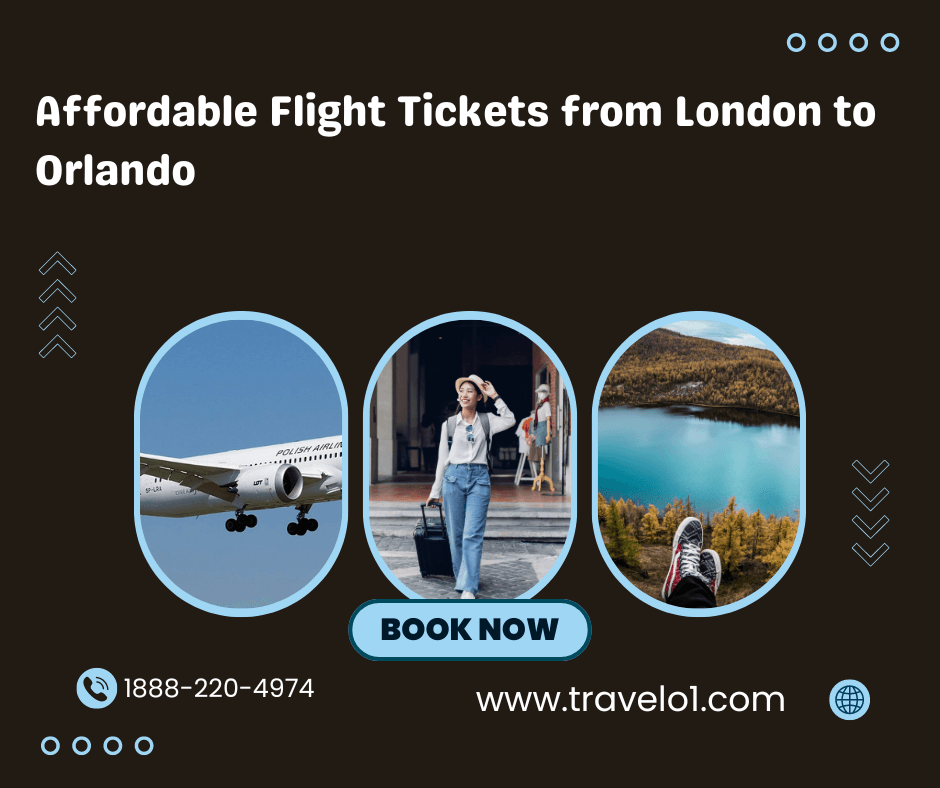How to Find Affordable Flight Tickets from London to Or...