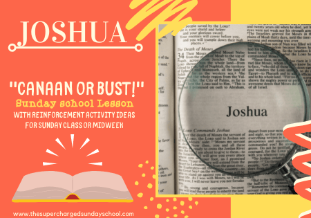 JOSHUA:  Canaan or Bust!