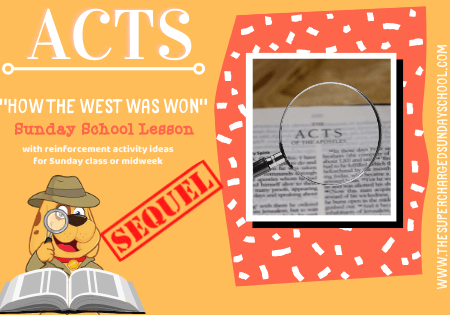 ACTS:  How the West Was Won