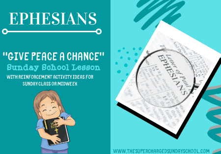 EPHESIANS:  Give Peace a Chance