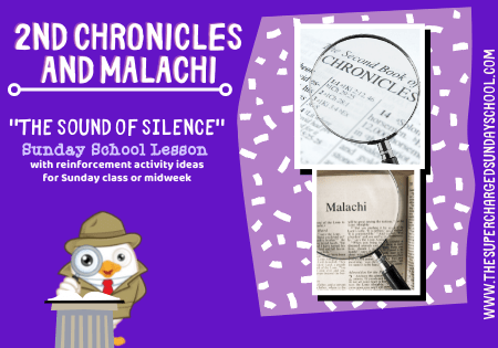 II CHRONICLES & MALACHI:  "The Sound of Silence"