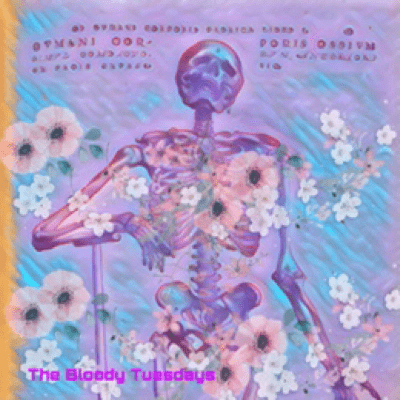 The Bloody Tuesdays 3rd Album - Bloodless