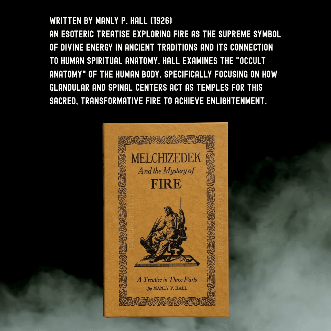 Melchizedek And the Mystery of Fire, by Manly P. Hall