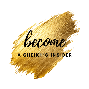 Become a Sheikh's Insider 
