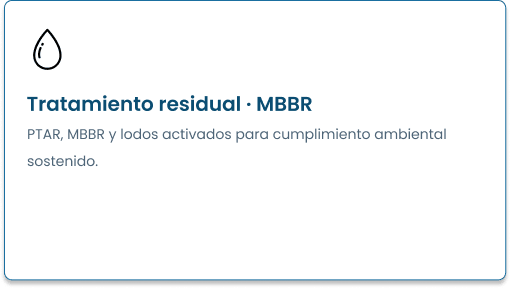 Tratamiento residual MBBR. PTAR, MBBR y lodos activados para cumplimiento ambiental.