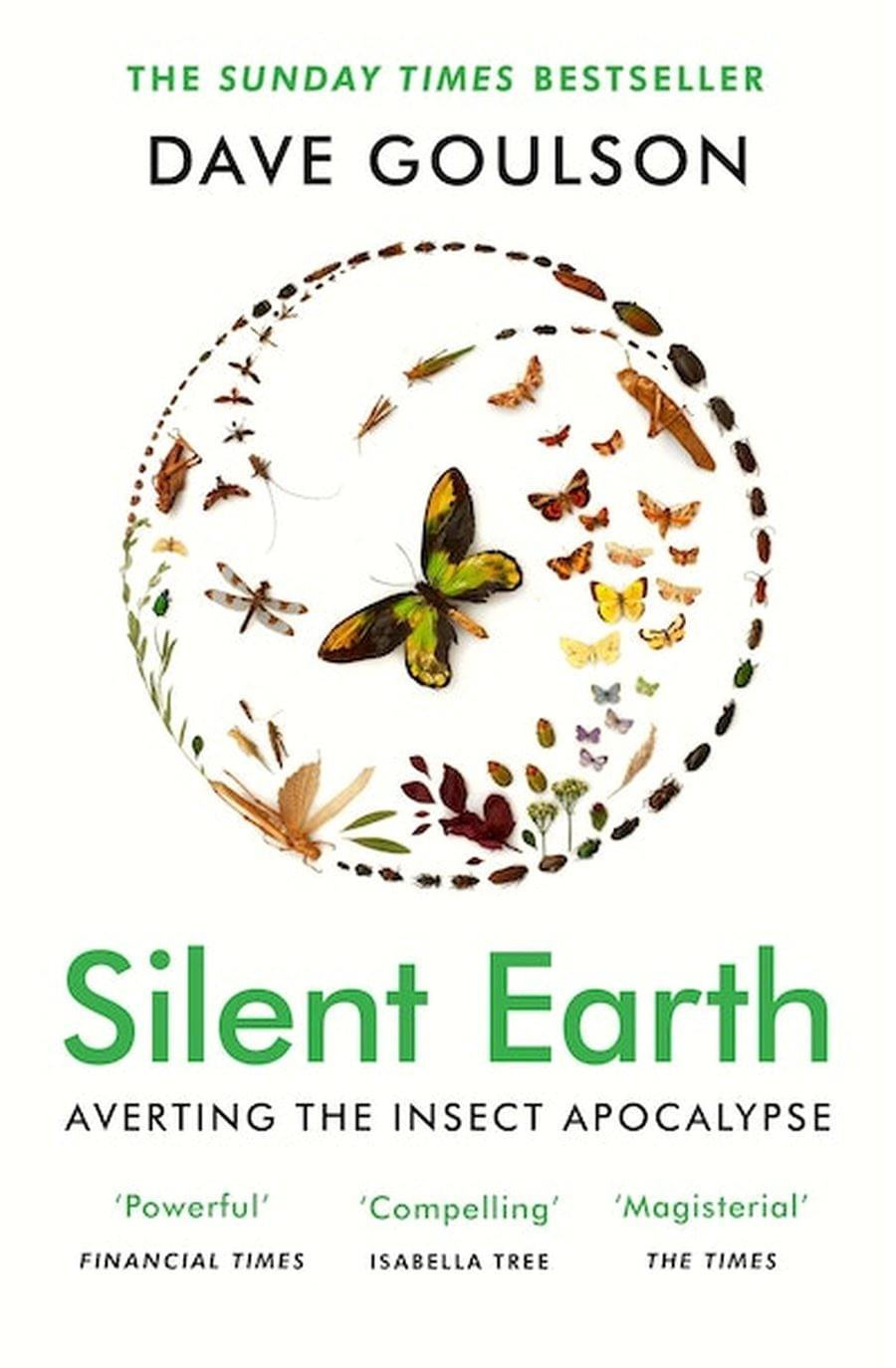 “Book cover of Silent Earth by Dave Goulson, exploring insect decline and ecological systems.”