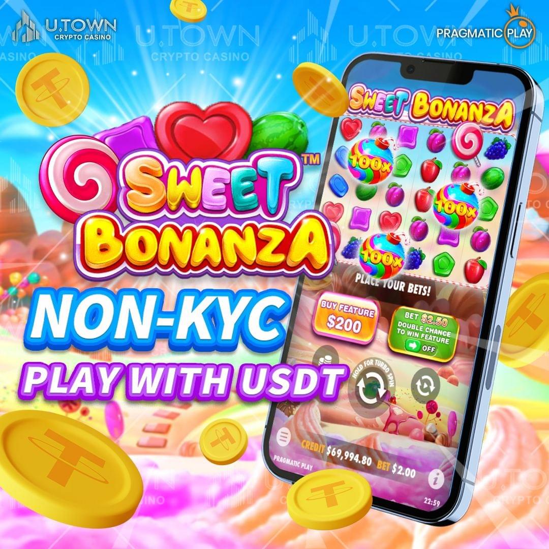 🔹U.Town CRYPTO CASINO  SWEET BONANZA  NON-KYC  PLAY WITH USDT