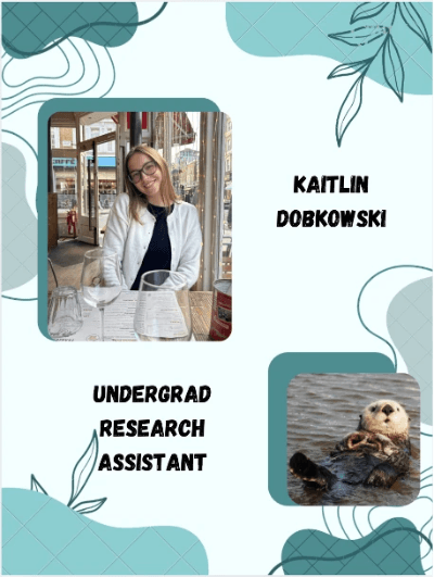 Picture of Kaitlin (an undergraduate research assistant) and their favorite animal, an otter!!