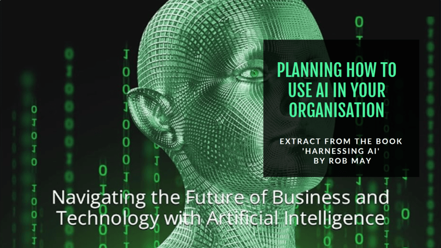 Planning how to use AI in your organisation - AI Harnes...