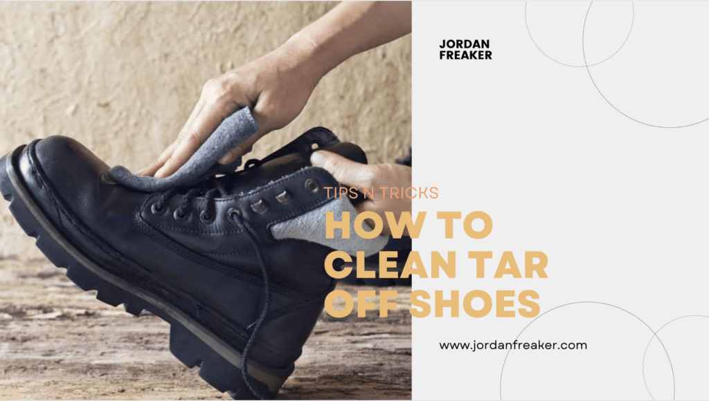 How to Clean Tar Off Your Athletic Shoes