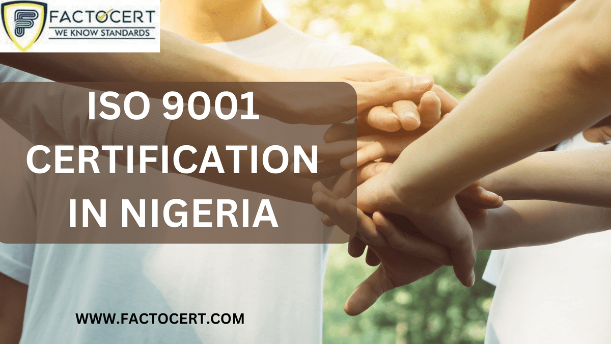What does ISO 9001 certification for Nigeria mean? Why