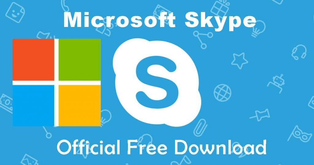Skype free download for windows 10