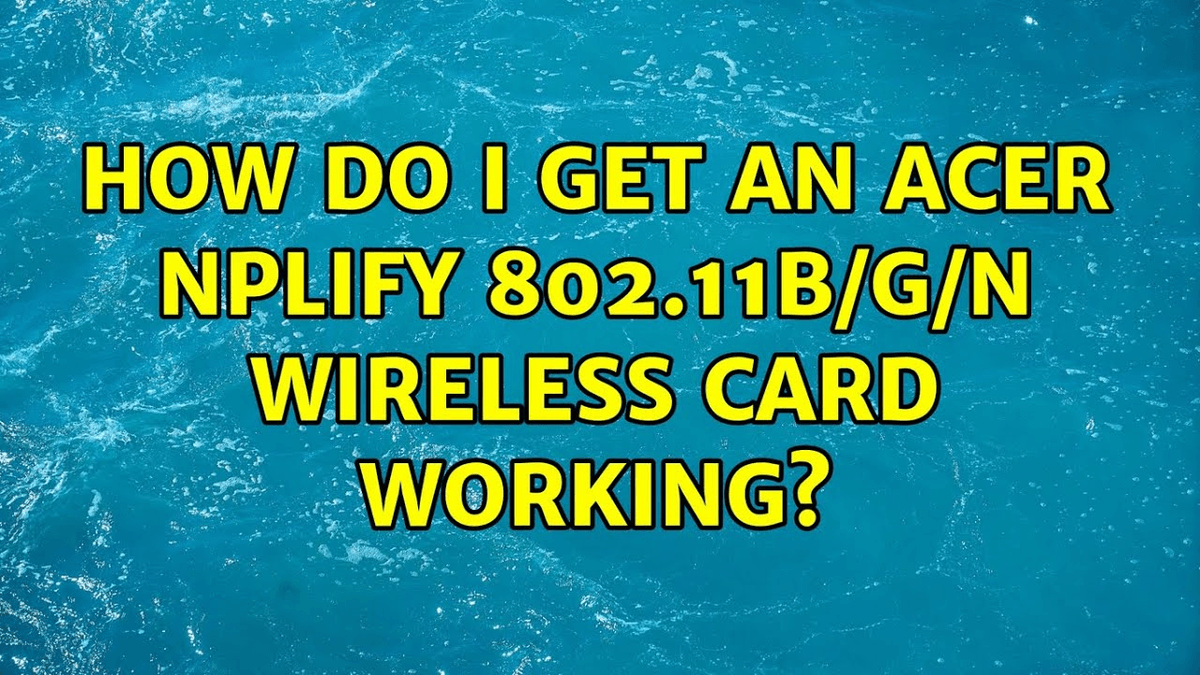 Acer nplify 802.11b2fg2fn driver windows 10