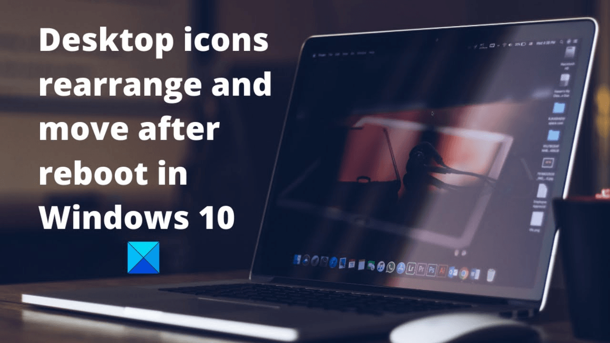 Windows 10 can t move desktop icons