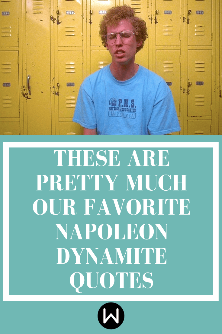 Napoleon Dynamite Motivational Quotes