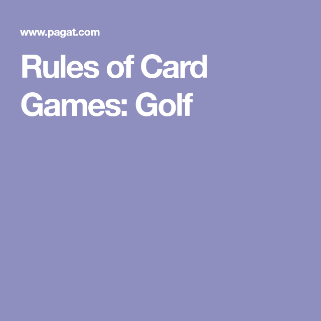 Rules to the card game golf