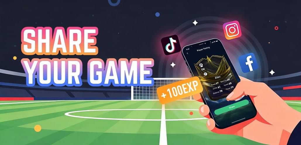 Share Your Game feature banner showing a smartphone screen with a share button being tapped, and a pop-up indicating +100 EXP reward.