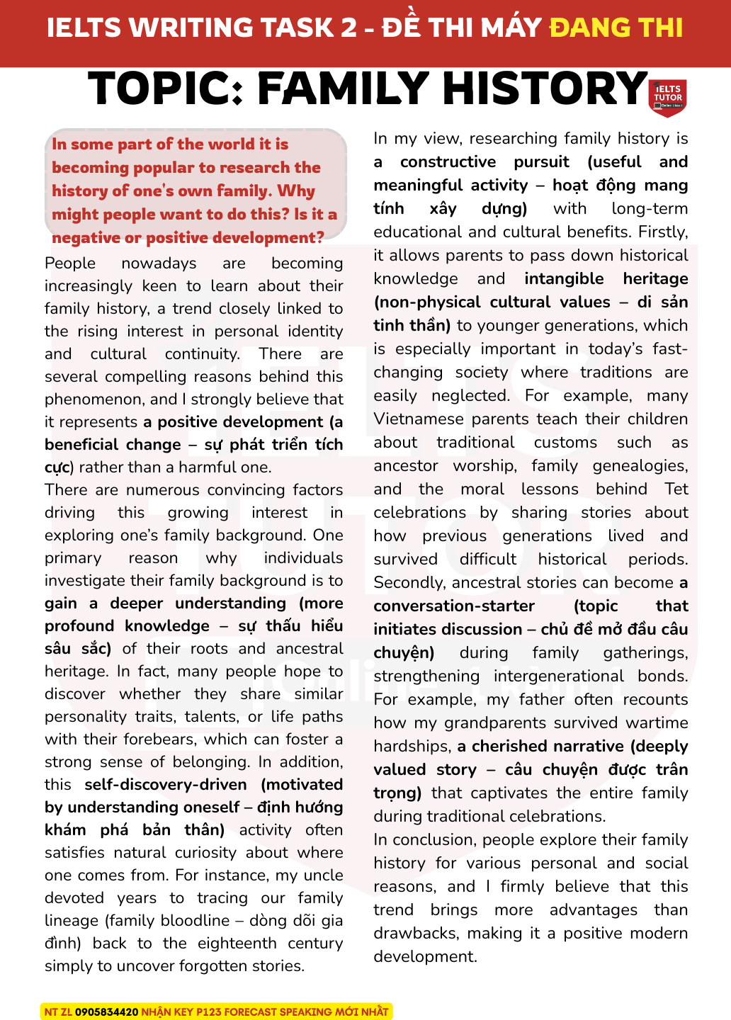Giải đề"In some part of the world it is becoming popular to research the history of one's own family. Why might people want to do this? Is it a negative or positive development?"IELTS WRITING TASK 2 (Đề thi ngày 16/07/2022)