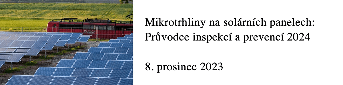 Mikrotrhliny na solárních panelech: Průvodce inspekcí a prevencí 2024  8. prosinec 2023