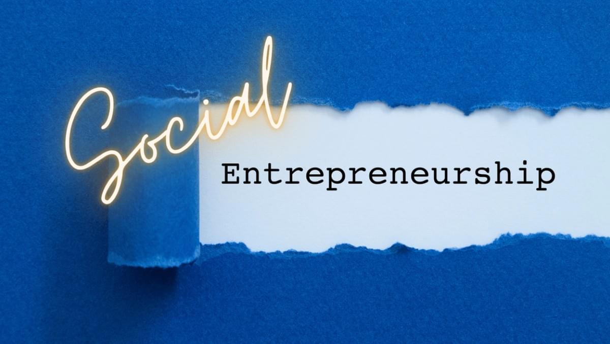 Definitieve Gids: Wat Is Sociaal Ondernemerschap?
